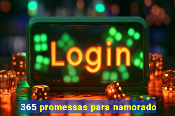 365 promessas para namorado